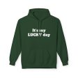 It s My Lucky day Hoodie For Sale